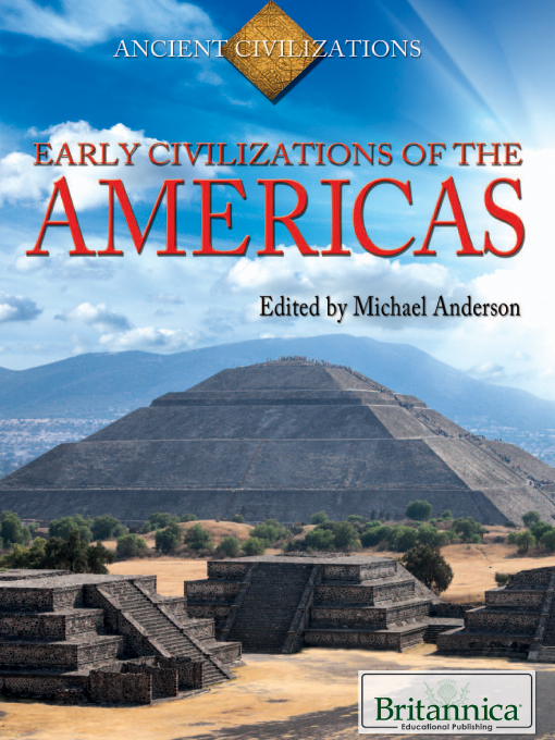 Title details for Early Civilizations of the Americas by Michael Anderson - Available